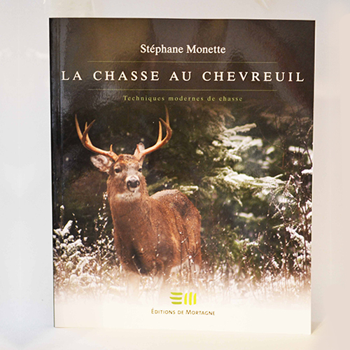 Livre en français ”la chasse au chevreuil” par Stéphane Monette